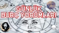 Bugün Sizi Neler Bekliyor? 18 Haziran 2025 Günlük Burç Yorumları ve Sürpriz Gelişmeler