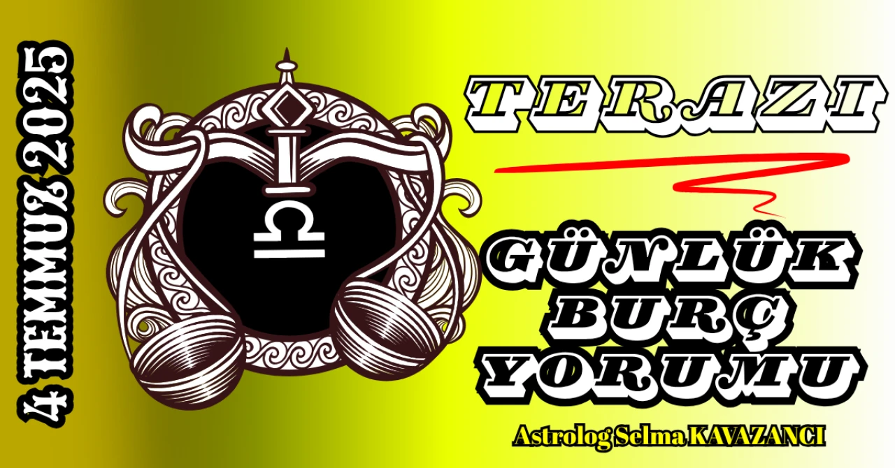 4 Temmuz Terazi Burcu Yorumu: Dengen Sarsılıyor mu, Yoksa Güçleniyor musun?