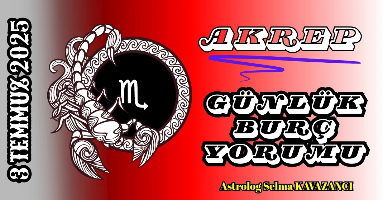 3 Temmuz Akrep Burcu Yorumu: Bugün İç Sesin Ne Diyor? Derin Sezgilerle Yüzleşme Zamanı