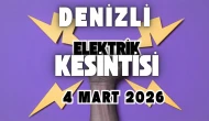 Denizli Elektrik Kesintisi Son Dakika: 4 Mart Elektrikler Ne Zaman Gelecek?