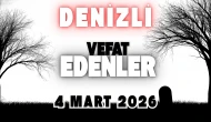 Denizli Vefat Edenler 4 Mart 2026: Bugün Kimler Öldü? Defin Listesi