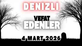 Denizli Vefat Edenler 4 Mart 2026: Bugün Kimler Öldü? Defin Listesi