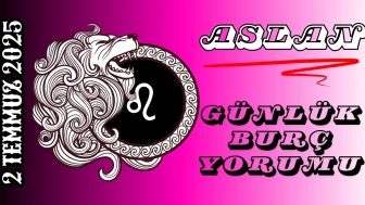 Aslan Burcu Günlük Yorumu 2 Temmuz 2025: Göz Alıcı Enerji, Kendine Güven ve Cesur Adımlar