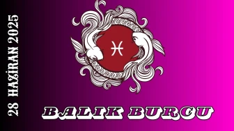 Balık Burcu Günlük Burç Yorumları 28 Haziran 2025: Duygusallık Kariyer Sağlık Cinsellik Yorumu