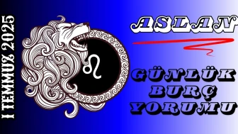 Aslan Burcu Günlük Yorumu 1 Temmuz 2025: Liderlik ve Duygusal İfade