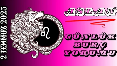 Aslan Burcu Günlük Yorumu 2 Temmuz 2025: Göz Alıcı Enerji, Kendine Güven ve Cesur Adımlar