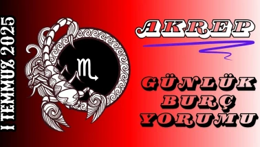 Akrep Burcu Günlük Yorumu 1 Temmuz 2025: Derin Duygular ve İçsel Güç Dengesi