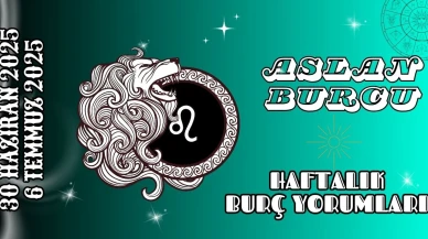 Aslan Burcu Haftalık Yorumu 30 Haziran – 6 Temmuz 2025: Liderlik ve Yaratıcılık Dolu Günler