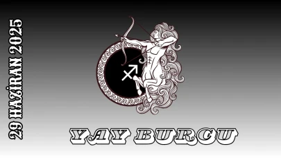 Yay Burcu 29 Haziran 2025 Yorumu: Şanslı Gelişmeler ve Yeni Başlangıçlar Sizi Bekliyor