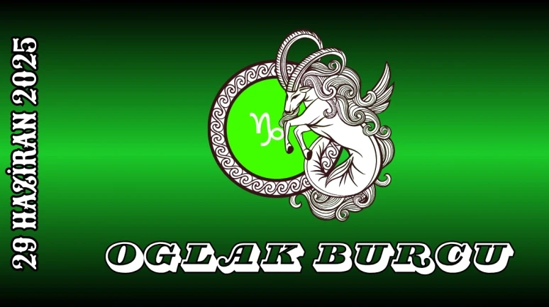 Oğlak Burcu 29 Haziran 2025 Yorumu: Güçlü Adımlar Kariyerde Öne Çıkıyor