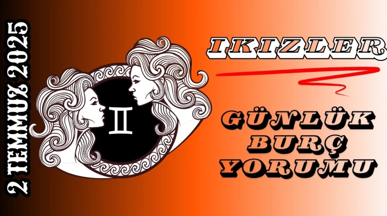 İkizler Burcu Günlük Yorumu 2 Temmuz 2025: Zihinsel Hız, Sosyal Merak ve Şans Kapıları
