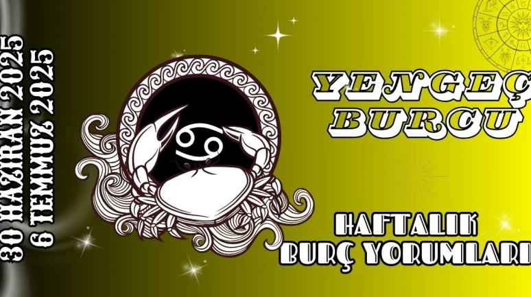 Yengeç Burcu Haftalık Yorumu 30 Haziran – 6 Temmuz 2025: Duygusal Derinlik ve İletişim